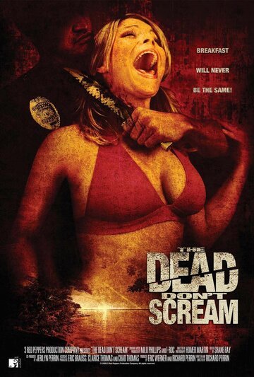 The Dead Don't Scream (2007)