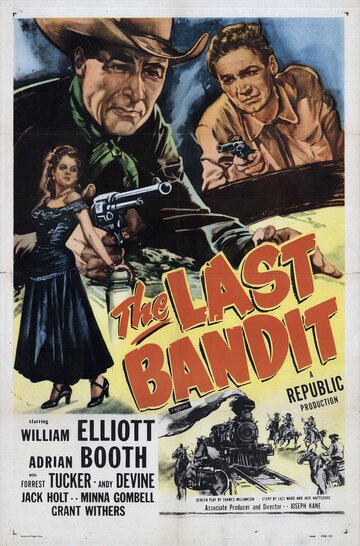 The Last Bandit (1949)